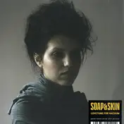 Soap&Skin - Lovetune For Vacuum