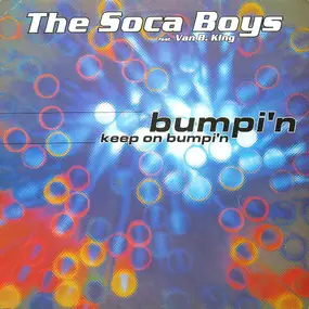 The Soca Boys - Bumpin' (Keep On Bumpin')