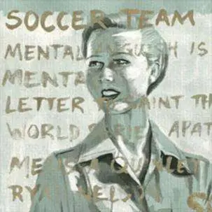 Soccer Team - 3-Song 7 Inch