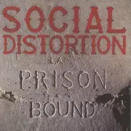 Social Distortion - Prison Bound