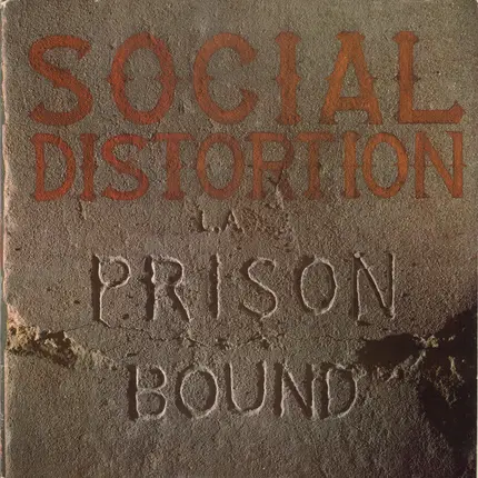 Social Distortion - Prison Bound