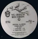 12'' - Social Illness - Fresh Enuff