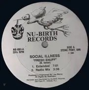 Social Illness - Fresh Enuff