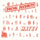 7inch Vinyl Single - Social Security - Hate