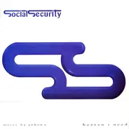 Social Security - Heaven I Need