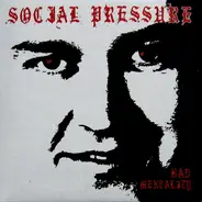 Social Pressure - Bad Mentality