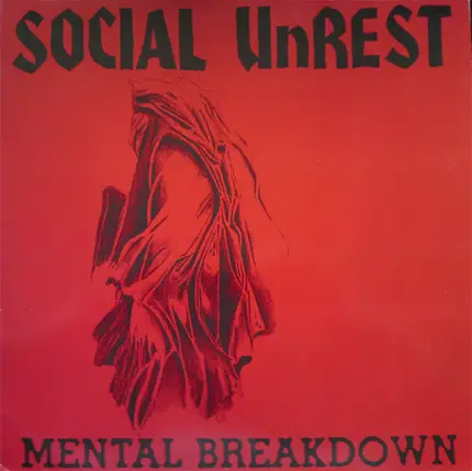 Social Unrest - Mental Breakdown