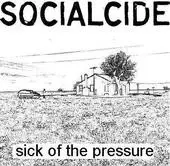 7inch Vinyl Single - Socialcide - Sick Of The Pressure - Incl. insert