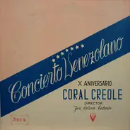 Sociedad Coral Creole Dirigada Por El Profesor José Antonio Calcaño - Concierto Venezolano