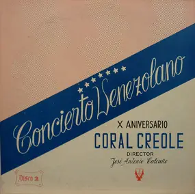 Sociedad Coral Creole Dirigada Por El Profesor Jo - Concierto Venezolano