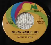 Society Of Seven - Howzit Brah / We Can Make It Girl