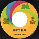 7inch Vinyl Single - Society Of Seven - Howzit Brah/We Can Make It Girl - Store Stock