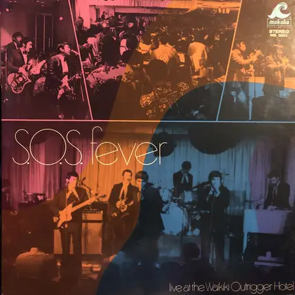 Society Of Seven - S.O.S. Fever (Live At The Waikiki Outrigger Hotel)