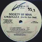 Society Of Soul - E.M.B.R.A.C.E. (Da Da Dah Dah)