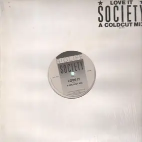 The Society - Love It