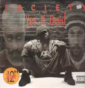 The Society - Yes 'N' Deed