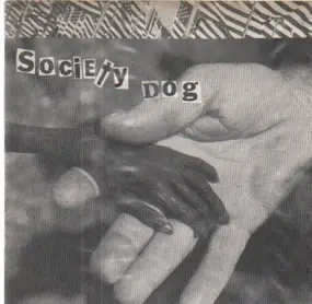 Society Dog - ...Off Of The Leash