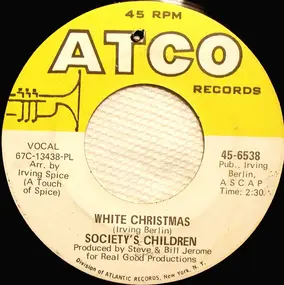 Society's Children - White Christmas / I'll Let You Know