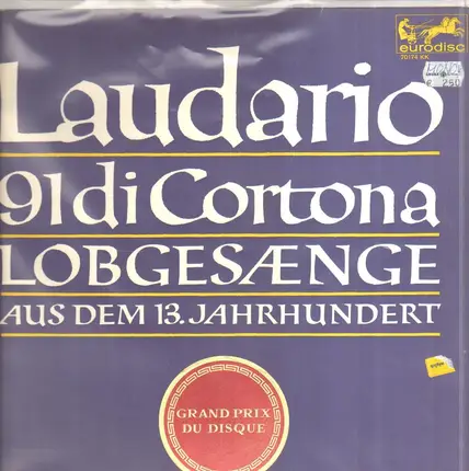 Società cameristica di Lugano / Edwin Loehrer - Laudario 91 di Cortona / Lobgesänge aus dem 13.Jh