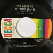 Sod - Too Loose To Get Tight