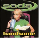 CD Single - Soda - Handsome