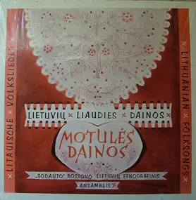 Sodauto - Motulės Dainos (Lithuanian Folksongs)