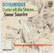 Soeur Sourire - Dominique / Unter all die Sterne...