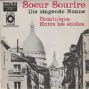 7'' - Soeur Sourire - Dominique / Entre Les Étoiles