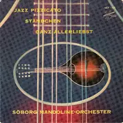 7inch Vinyl Single - Söborg Mandoline-Orchester - Jazz Pizzicato