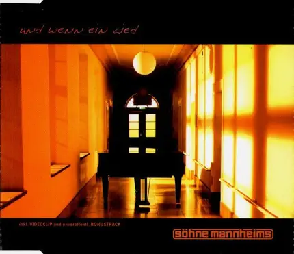 Söhne Mannheims - Und Wenn Ein Lied