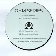 Soela, Dawn Razor, Pvt. Vasquez, Semitone Cycles - Ohm Series 4