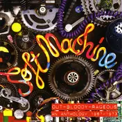 The Soft Machine - Out-Bloody-Rageous An Anthology 1967-1973