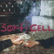 Soft Cell - Cruelty Without Beauty