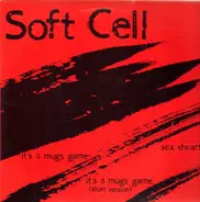 Soft Cell - It's A Mug's Game