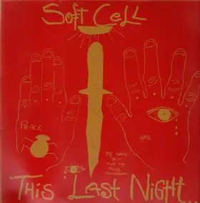 Soft Cell - This Last Night in Sodom