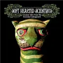 CD - Soft Hearted Scientists - Uncanny Tales From The Everyday Undergrowth