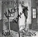 7inch Vinyl Single - Soft War - Ruins / Stay