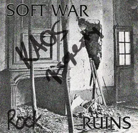 Soft War - Ruins / Stay