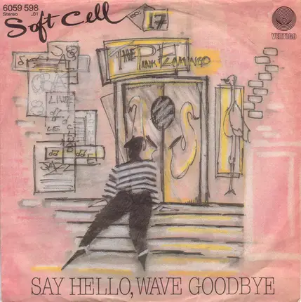 Soft Cell - Say Hello, Wave Goodbye