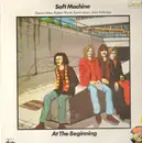 LP - Soft Machine - At The Beginning