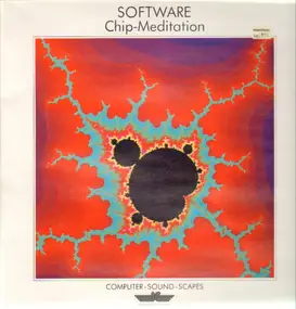 Software - Chip-Meditation Part I