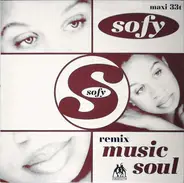 Sofy - Music Soul (Remix)