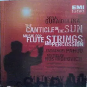 Sofia Gubaidulina - The Canticle Of The Sun / Music For Flute, Strings And Percussion