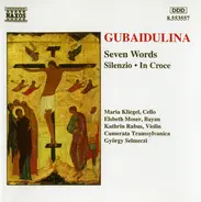 Gubaidulina - Seven Words • Silenzio • In CroceSofia