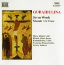 CD - Gubaidulina - Seven Words • Silenzio • In CroceSofia