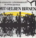 LP - Sogenanntes Linksradikales Blasorchester - Mit gelben Birnen - PAPER INCL.