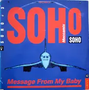 Soho - Message From My Baby (Meccamix)