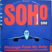 12inch Vinyl Single - Soho - Message From My Baby (Meccamix)