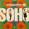 12'' - Soho - Hippychick