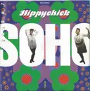 7inch Vinyl Single - Soho - Hippychick